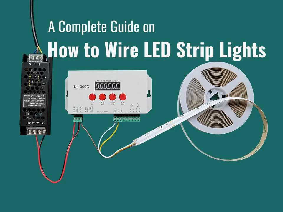 A Complete Guide on How to Wire LED Strip Lights